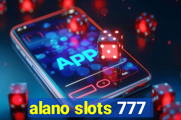 alano slots 777